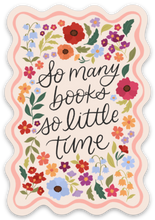 Load image into Gallery viewer, Bookish | So Many Books So Little Time Sticker 2.1x3.1in | Elyse Breanne Design