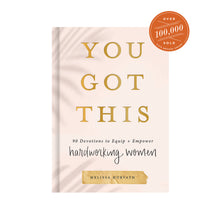 Load image into Gallery viewer, Book | You Got This: 90 Devotions to Empower Hardworking Women | Sweet Water Decor
