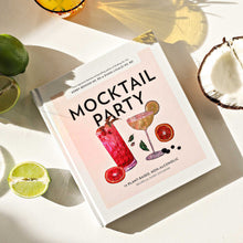 Load image into Gallery viewer, Mocktail Party: 75 Plant-Based, Non-Alcoholic Mocktail Recipes | Paige Tate & Co
