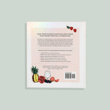 Load image into Gallery viewer, Mocktail Party: 75 Plant-Based, Non-Alcoholic Mocktail Recipes | Paige Tate & Co