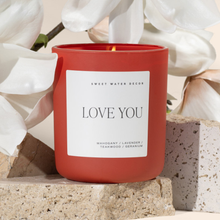 Load image into Gallery viewer, Love You 15 oz Soy Candle - Valentine's Day Decor & Gifts | Sweet Water Decor