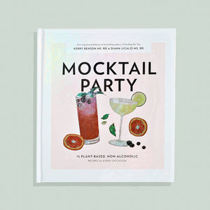 Mocktail Party: 75 Plant-Based, Non-Alcoholic Mocktail Recipes | Paige Tate & Co