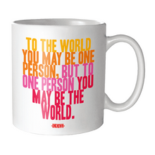 Load image into Gallery viewer, To The World| Mug | (Unknown) | Quotable
