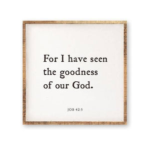 Revelation Culture - 15 x 15" | For I have seen the goodness of our God