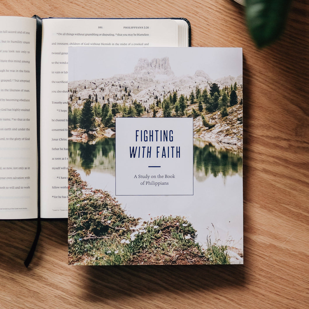 The Daily Grace Co - Fighting with Faith | Philippians Study - Men