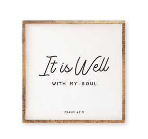 19 x 19"  Psalm | It Is Well