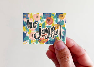 Kingfolk Co - Be Joyful Floral Vinyl Sticker